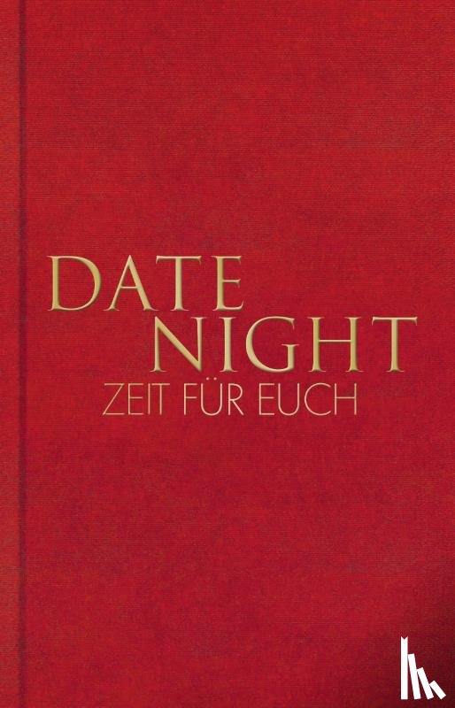 Bobsien, Tom - Date Night - Zeit für euch