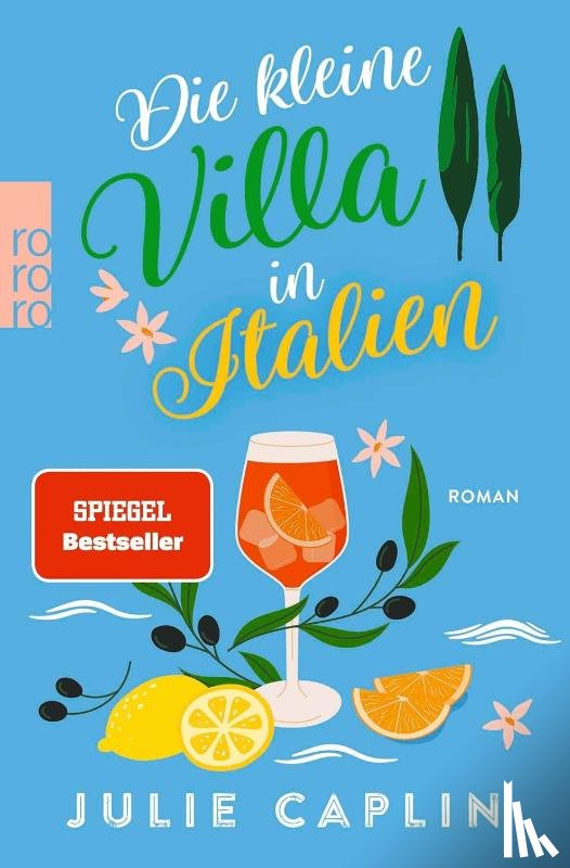 Caplin, Julie - Die kleine Villa in Italien