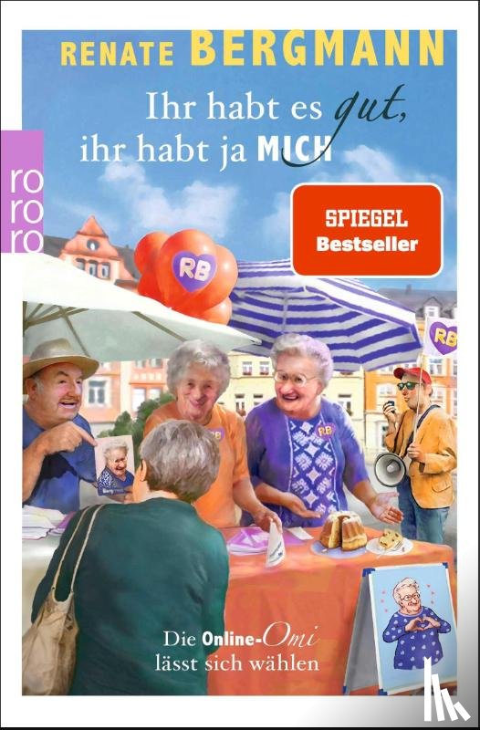 Bergmann, Renate - Ihr habt es gut, ihr habt ja mich
