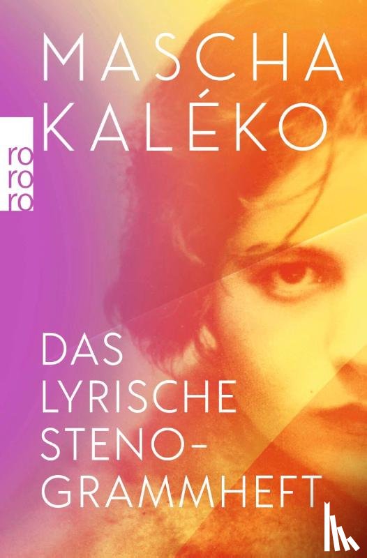 Kaléko, Mascha - Das lyrische Stenogrammheft / Kleines Lesebuch für Große