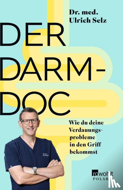 Selz, Ulrich - Der Darm-Doc