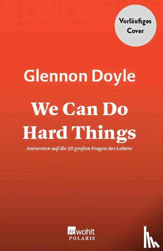 Doyle, Glennon, Wambach, Abby, Doyle, Amanda - We Can Do Hard Things