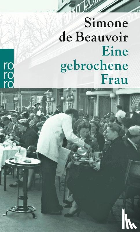 Beauvoir, Simone de - Eine gebrochene Frau