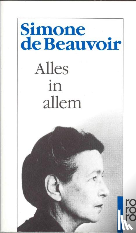 Beauvoir, Simone de - Alles in allem