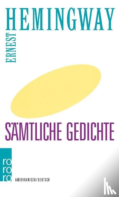 Hemingway, Ernest - Sämtliche Gedichte