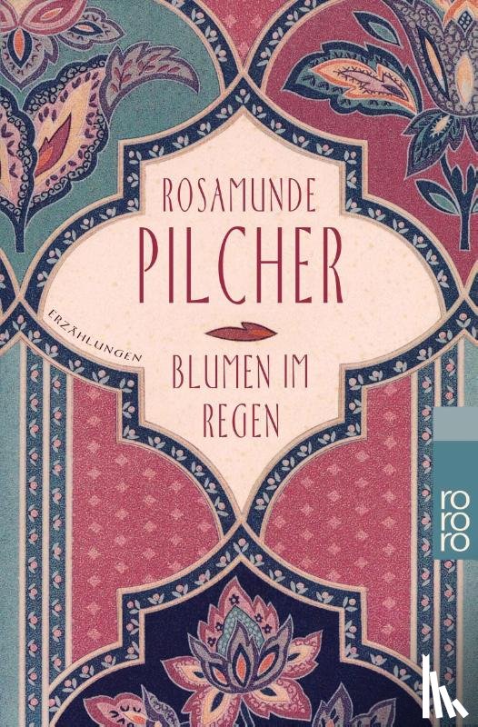 Pilcher, Rosamunde - Blumen im Regen