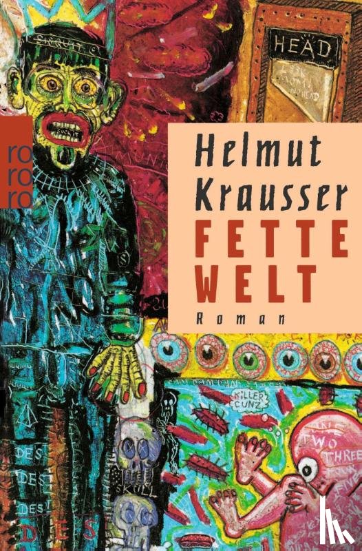 Krausser, Helmut - Fette Welt