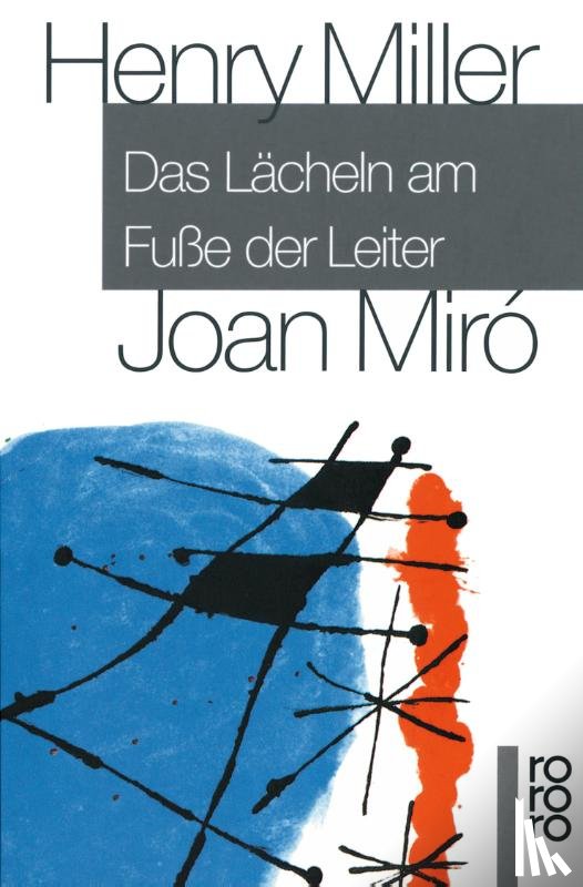 Miller, Henry - Das Lächeln am Fuße der Leiter