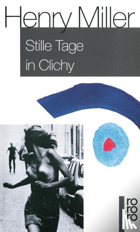 Miller, Henry - Stille Tage in Clichy