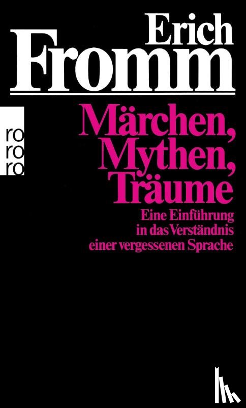 Fromm, Erich - Märchen, Mythen, Träume