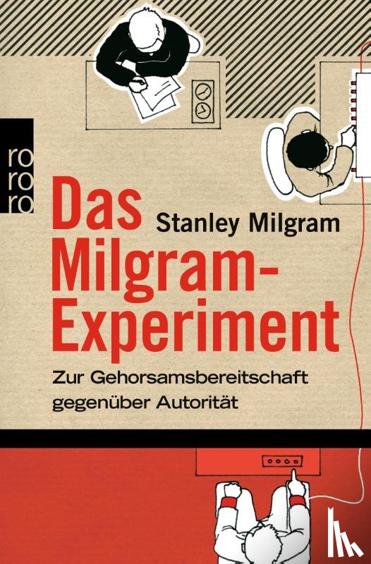 Milgram, Stanley - Das Milgram - Experiment
