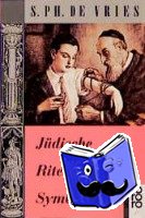 Vries, S. Ph. de - Jüdische Riten und Symbole