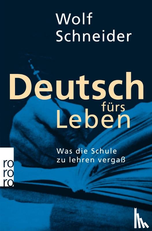 Schneider, Wolf - Deutsch fürs Leben