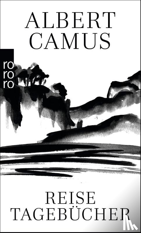 Camus, Albert - Reisetagebücher