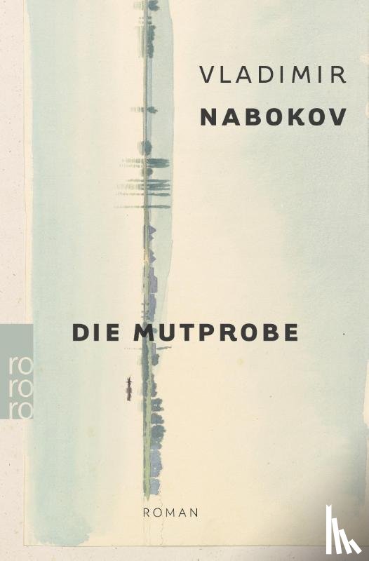 Nabokov, Vladimir - Die Mutprobe