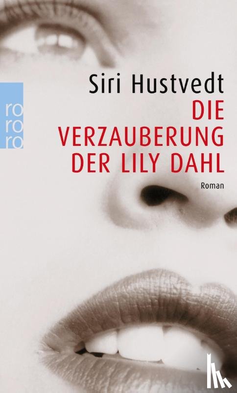 Hustvedt, Siri - Die Verzauberung der Lily Dahl