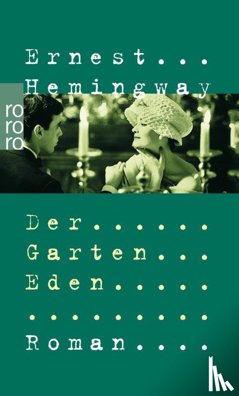 Hemingway, Ernest - Der Garten Eden