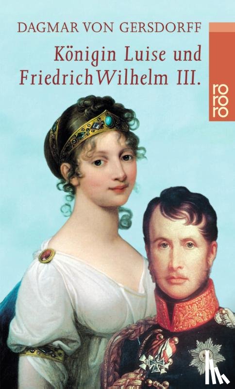 Gersdorff, Dagmar Von - Königin Luise und Friedrich Wilhelm III.