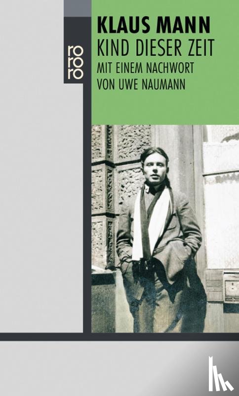 Mann, Klaus - Kind dieser Zeit
