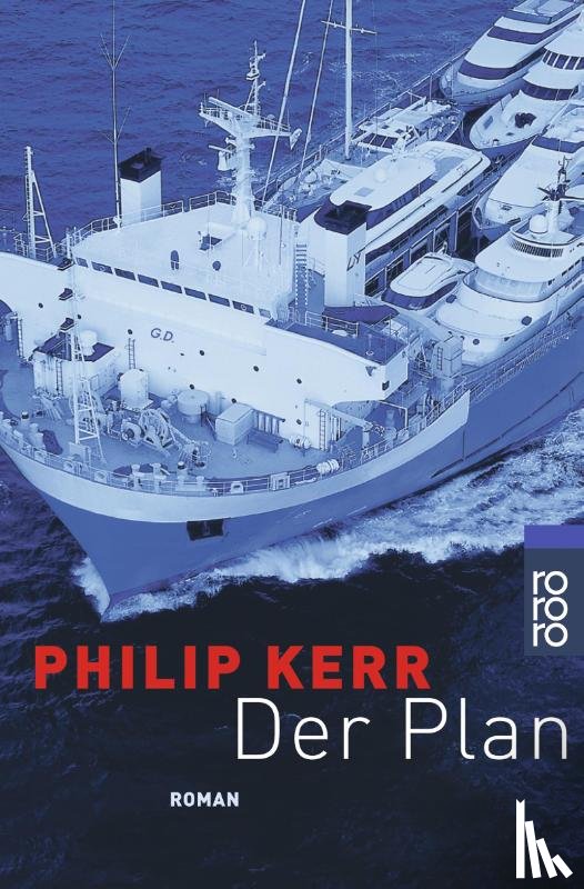 Kerr, Philip - Der Plan