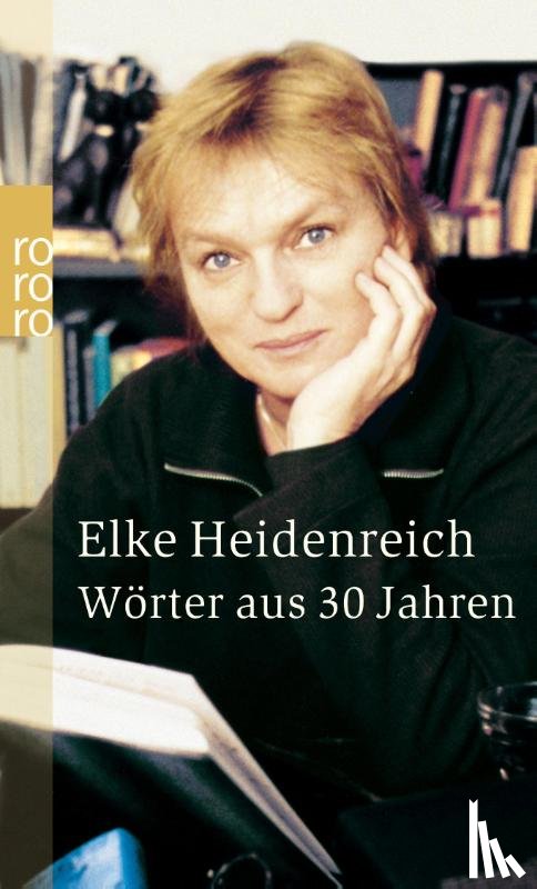Heidenreich, Elke - Wörter aus 30 Jahren