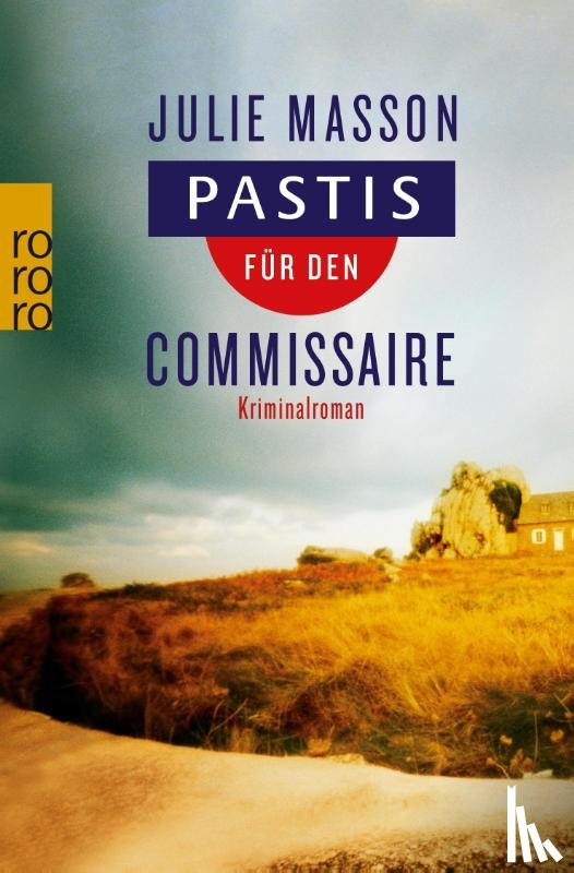 Masson, Julie - Pastis für den Commissaire