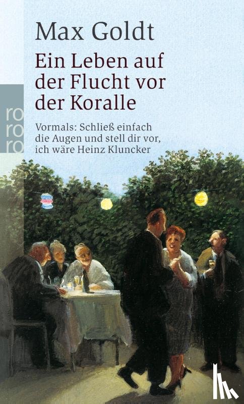 Goldt, Max - Ein Leben auf der Flucht vor der Koralle