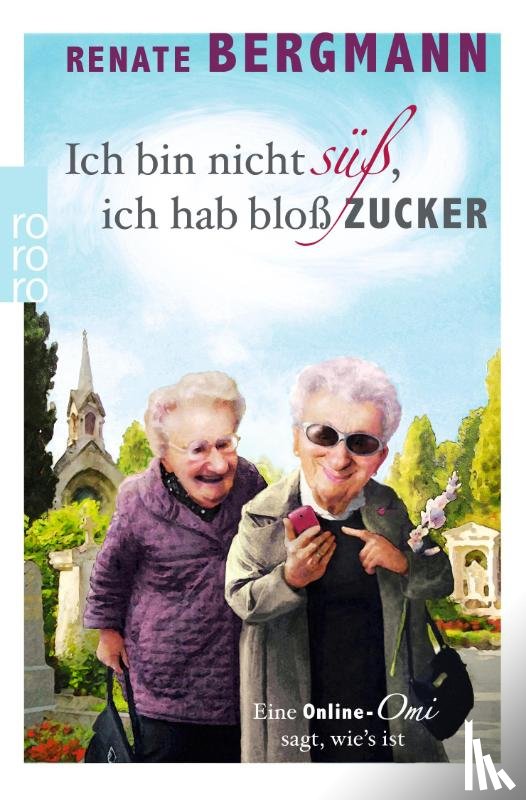 Bergmann, Renate - Ich bin nicht süß, ich hab bloß Zucker