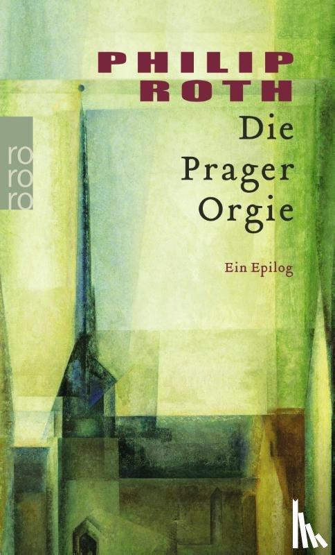 Roth, Philip - Die Prager Orgie