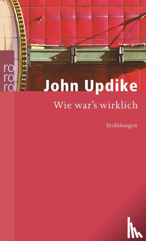 Updike, John - Wie war's wirklich