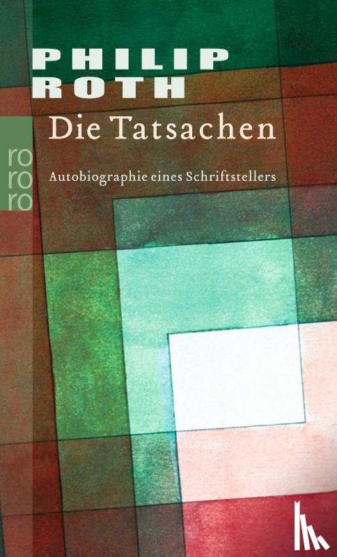 Roth, Philip - Die Tatsachen