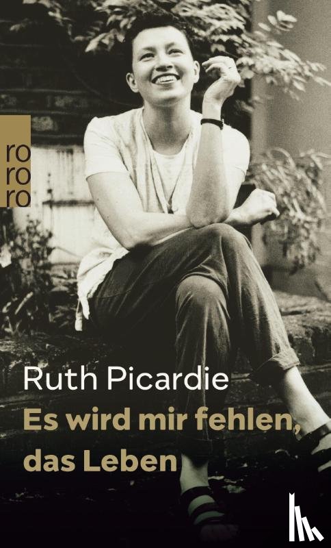 Picardie, Ruth - Es wird mir fehlen, das Leben