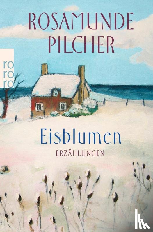 Pilcher, Rosamunde - Eisblumen