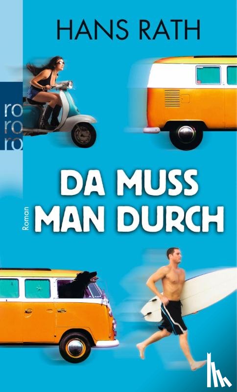 Rath, Hans - Da muss man durch