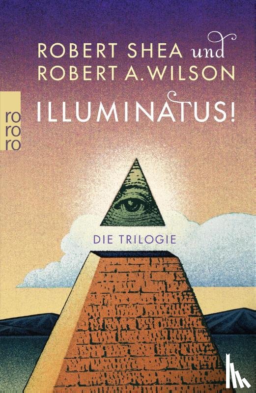 Shea, Robert, Wilson, Robert A. - Illuminatus! Die Trilogie