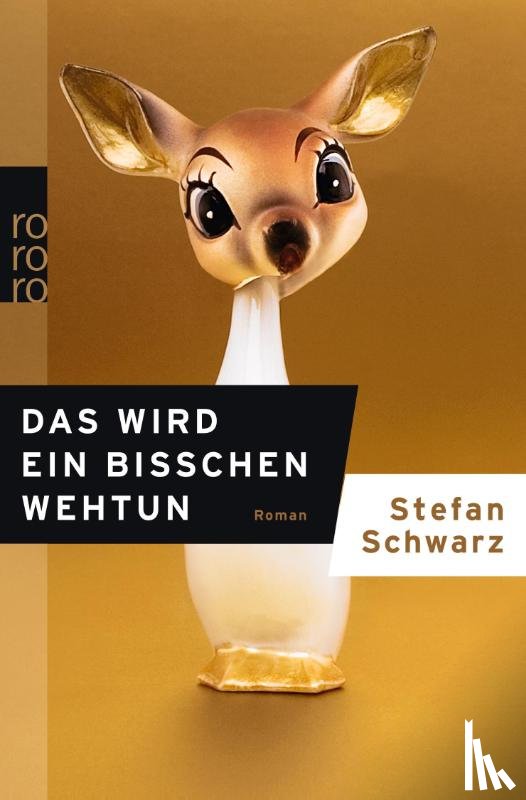 Schwarz, Stefan - Das wird ein bisschen wehtun
