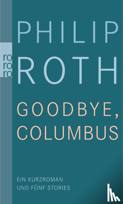 Roth, Philip - Goodbye, Columbus