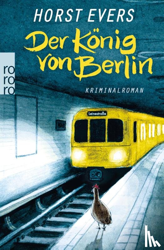 Evers, Horst - Der Konig von Berlin