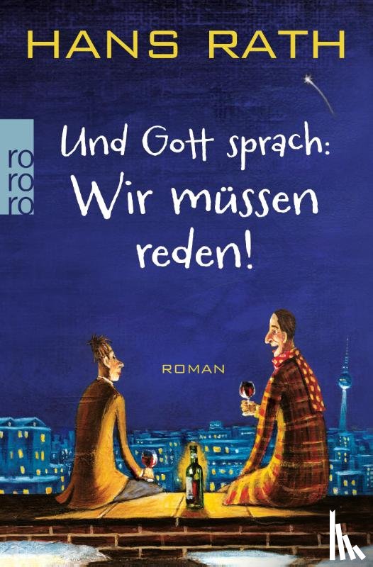 Rath, Hans - Und Gott sprach: Wir müssen reden!