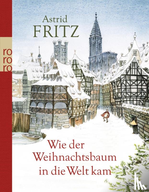 Fritz, Astrid - Wie der Weihnachtsbaum in die Welt kam