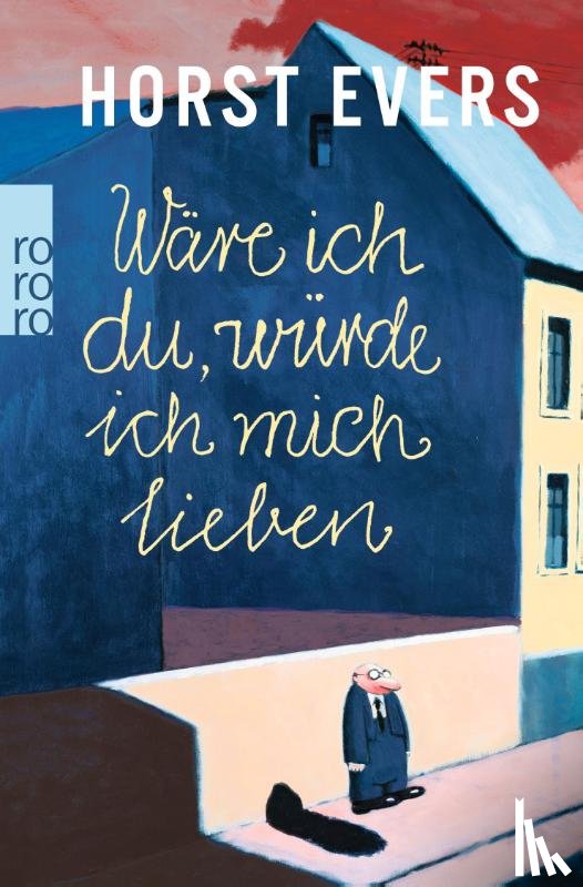 Evers, Horst - Ware ich du, wurde ich mich lieben