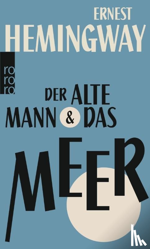Hemingway, Ernest - Der alte Mann und das Meer