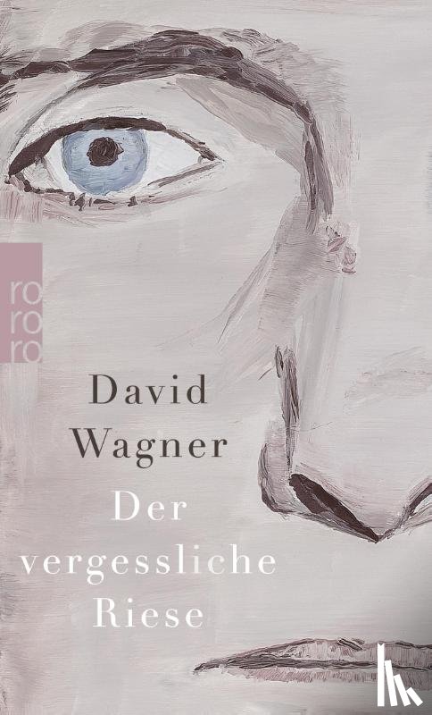Wagner, David - Der vergessliche Riese