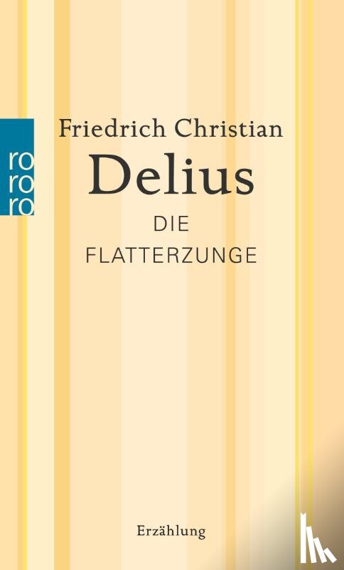 Delius, Friedrich Christian - Die Flatterzunge