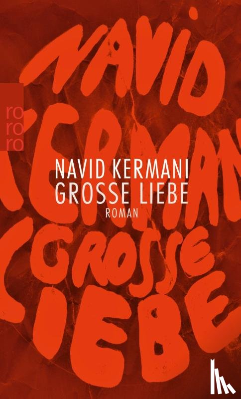 Kermani, Navid - Grosse Liebe