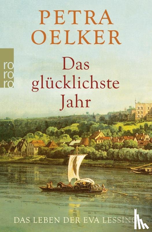 Oelker, Petra - Das glücklichste Jahr