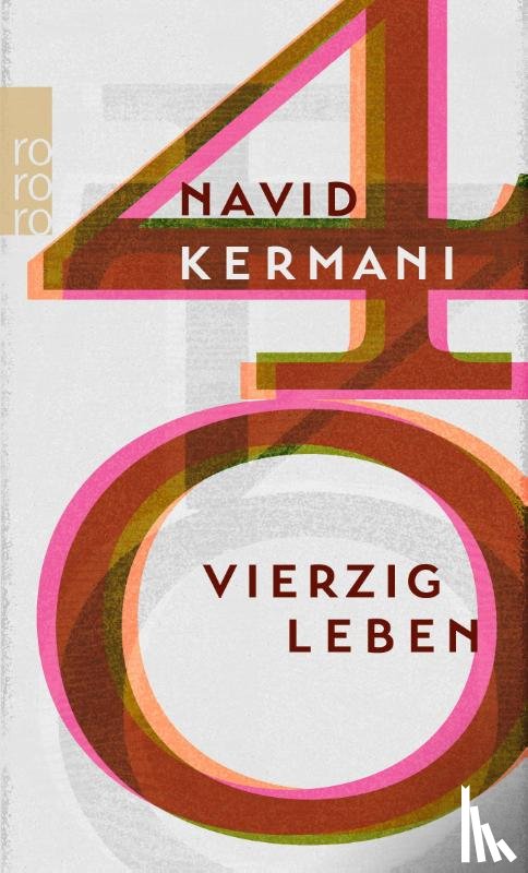 Kermani, Navid - Vierzig Leben