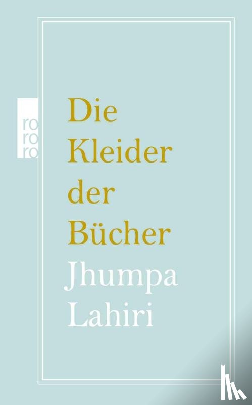 Lahiri, Jhumpa - Die Kleider der Bücher
