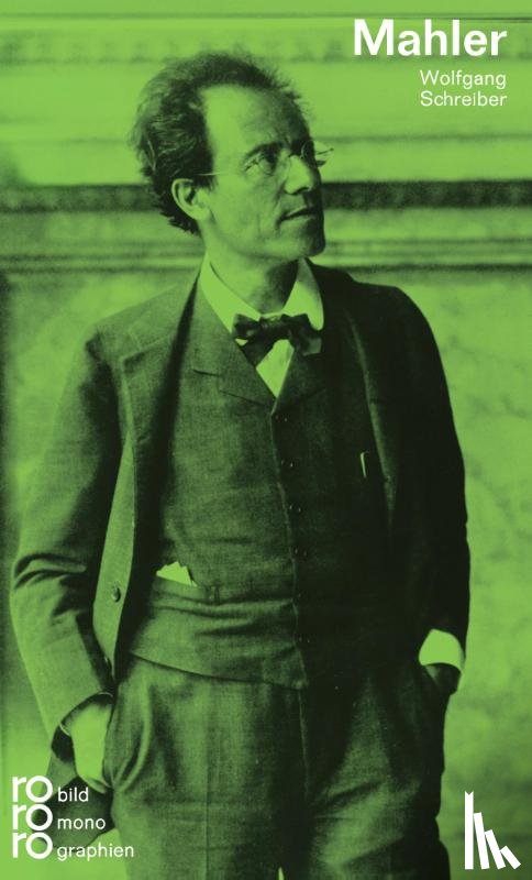 Schreiber, Wolfgang - Gustav Mahler