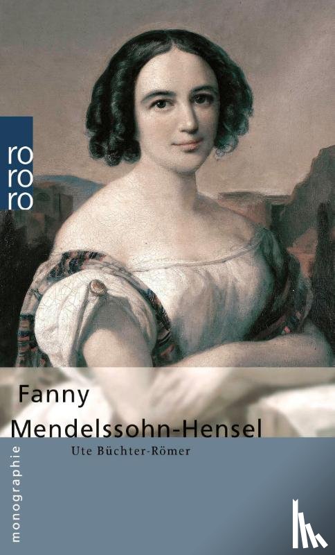 Büchter-Römer, Ute - Fanny Mendelssohn-Hensel